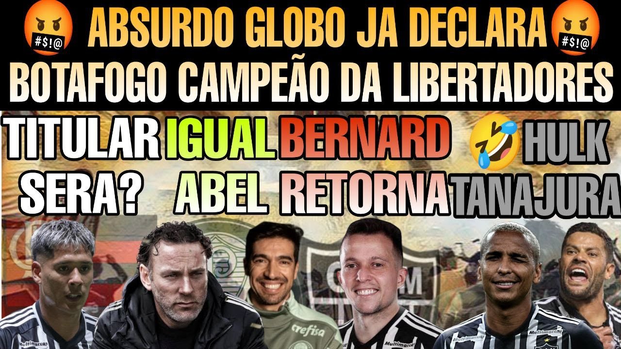 💢 AOVIVO 😱 ABSURDO GLOBO DECLARA BOTAFOGO CAMPEÃO LIBERTADORES🗣️VAI REPETIR ABEL?👀 ZARACHO TITULAR