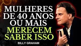 5 Segredos Poderosos que Toda Mulher Cristã com 40 Anos ou Mais Precisa Saber - Billy Graham