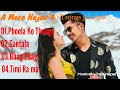 A Mero Hajur 4 || All Songs|| Jukebox || New Nepali Blockbuster Movie.