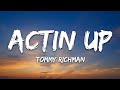 Tommy Richman ACTIN UP Lyrics