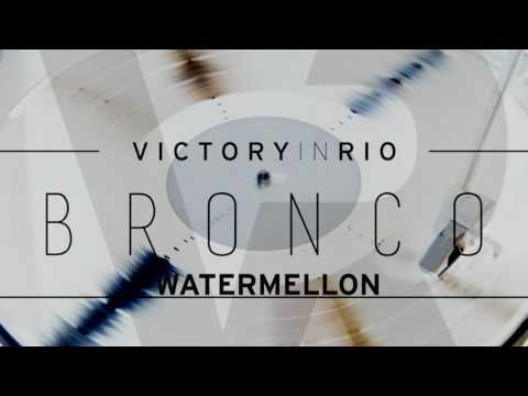 Victory In Rio - Bronco (full album 2017)