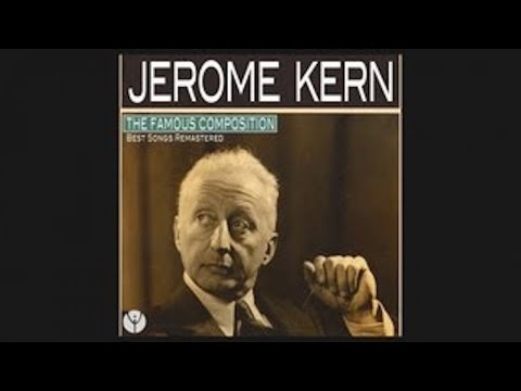 Jerome Kern - All The Things You Are [1939]