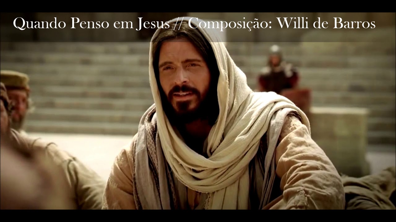 QUANDO PENSO EM JESUS - Música Espírita