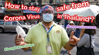 How to stay safe during Corona Virus crisis in Thailand?