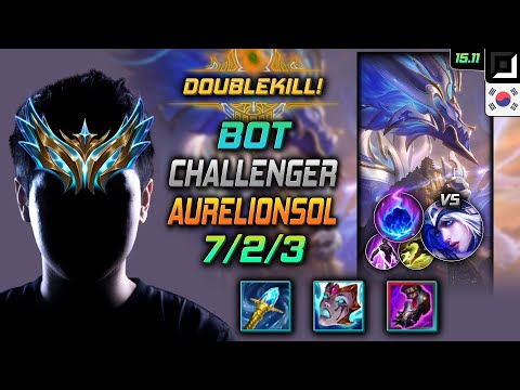 Aurelion Sol Bot Build Rylai's Crystal Scepter Arcane Comet - LOL KR Challenger Patch 15.11
