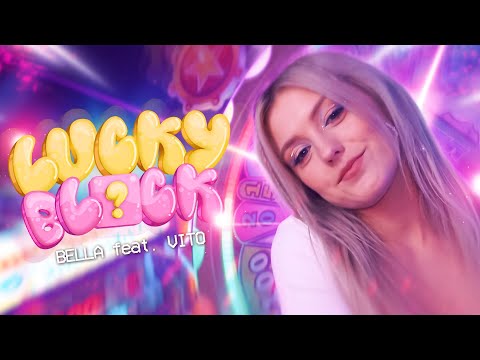 BELLA feat. VITO - LUCKY BLOCK
