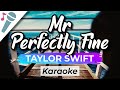 Taylor Swift - Mr. Perfectly Fine - Karaoke Instrumental (Acoustic)