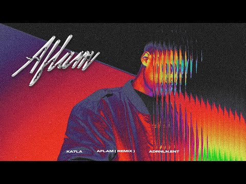 KA7LA - AFLAM ( REMIX ) | 2022 |  ( كحلة ‫-‬ افلام  ( ريمكس