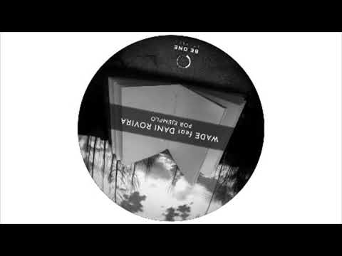 Wade feat Dani Rovira - Por Ejemplo (El libro de los gustos)