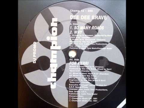 Dee Dee Brave - Why
