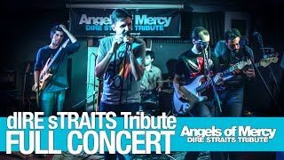 Dire Straits Tribute  FULL CONCERT LIVE - Angels of Mercy Tribute Band