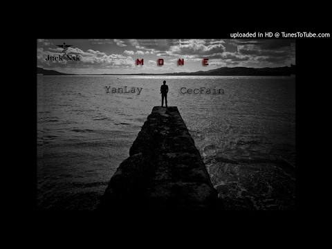 မုန္း - Yanlay Ft. CecFain