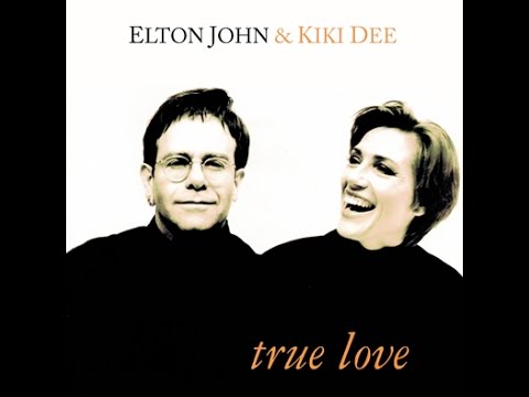 Elton John & Kiki Dee - True Love (1993)