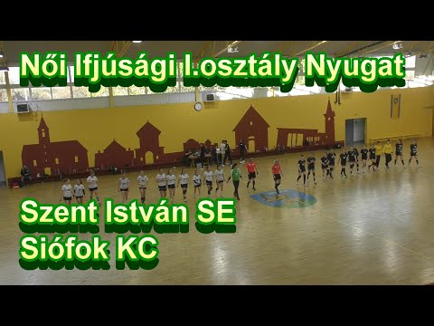 2022- 04- 14 Szent István SE-  Siófok KC  Női Ifjúsági I o Nyugat