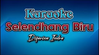 Download lagu Selendang Biru Karaoke Difarina Indra Adella OM ADELLA Lirik Video Lagu Dangdut Koplo Ady Channel mp3 Download lagu Selendang Biru Karaoke Difarina Indra Adella OM ADELLA Lirik Video Lagu Dangdut Koplo Ady Channel mp3