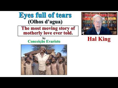 Eyes Full of Tears. Olhos d’água Conceição Evaristo. Most moving tale of a mother's love ever told.
