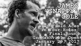James "Snappy" Cole: Two Disc Golf Field Aces in Four Holes (1/29/17)