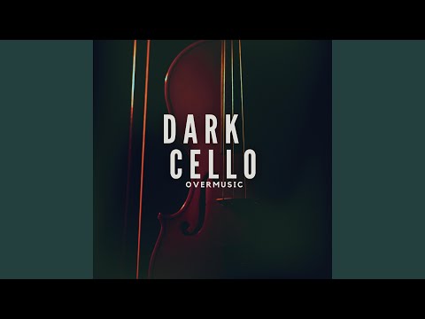 Dark Cello