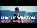 CHARLIE WINSTON - Like A Hobo (Official ...