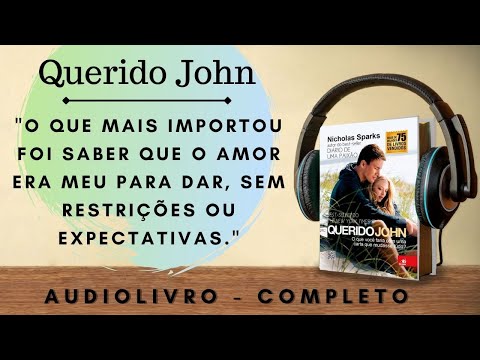 Querido John (1) - AUDIOBOOK - AUDIOLIVRO - CAPTULO 1 A 4
