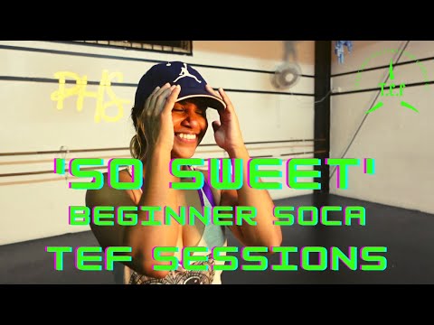 TEF SESSIONS (BEGINNER SOCA) || ERPHAAN ALVES-SO SWEET || 1Movement Choreography