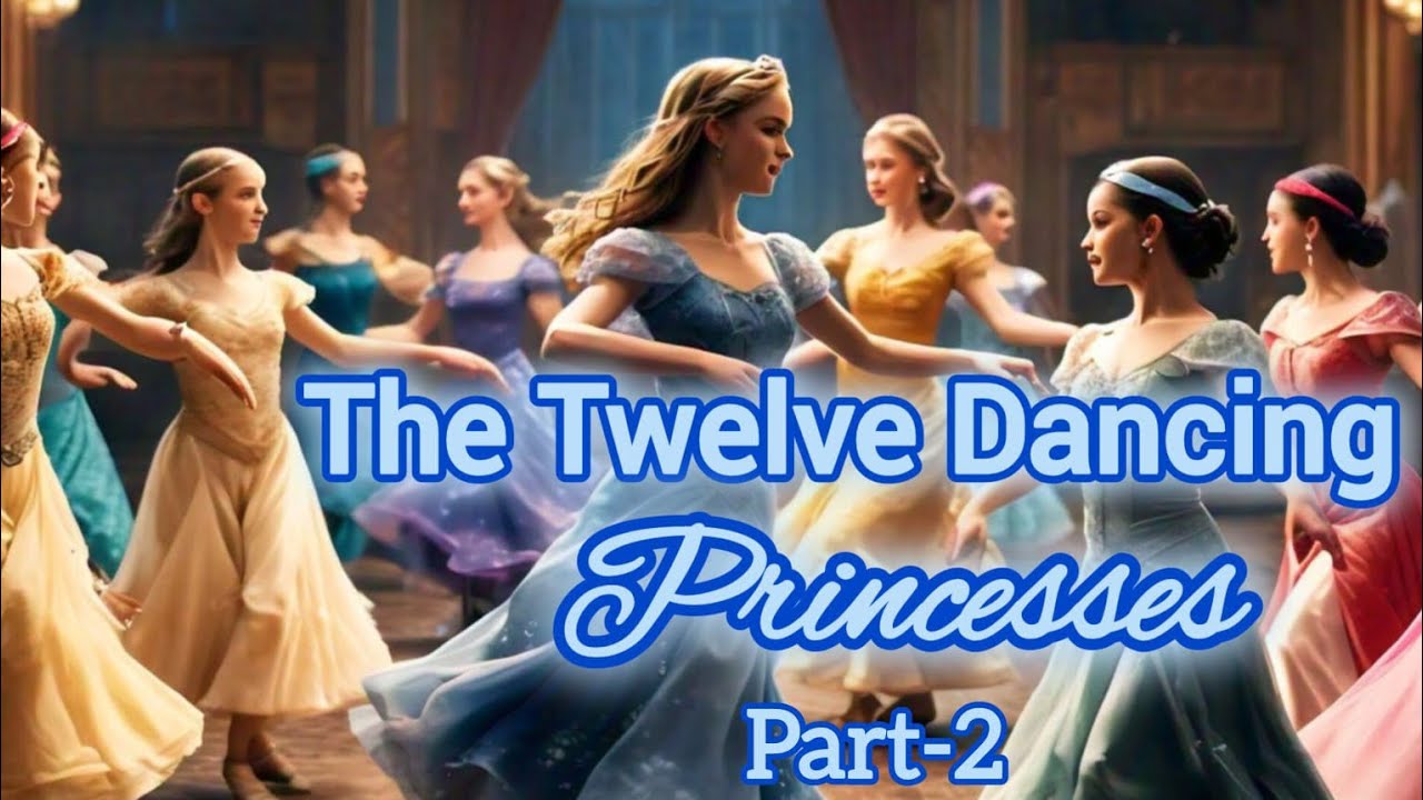 The Twelve Dancing Princesses | Part-2 | Full Story in English | Nazia's Whimsical World