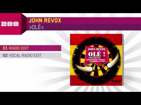 John Revox - Olé (Radio Edit)