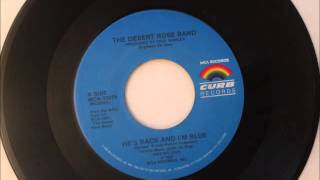 He&#39;s Back And I&#39;m Blue , The Desert Rose Band , 1988