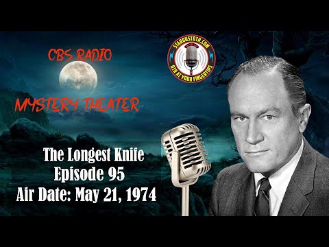 CBS Radio Mystery Theater: The Longest Knife | Air Date: May 21, 1974