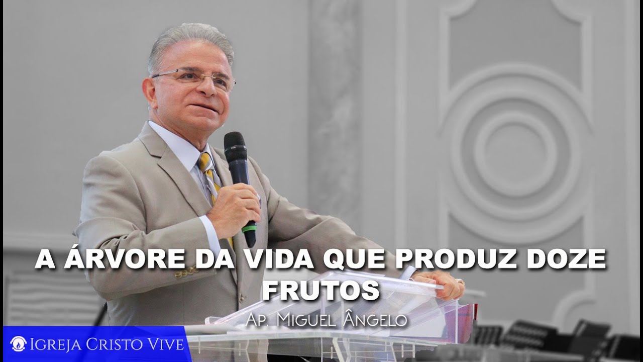 A Árvore da Vida que produz doze Frutos - Domingo - noite 08/11/2020
