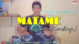 Download lagu MATAME COVER KENDANG ( KOPLO VERSION) mp3