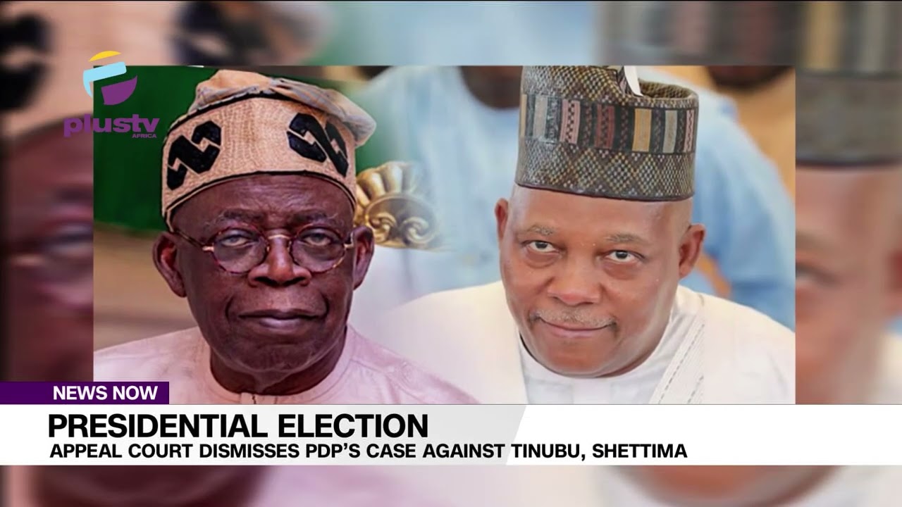 2023 Presidential Polls: Appeal Court Dismisses PDP’s Case Against Tinubu, Shettima