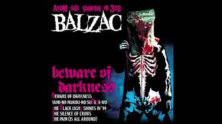 Balzac: Beware Of Darkness