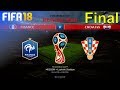 FIFA 18 World Cup France Vs Croatia Luzhniki Stadium World Cup Final
