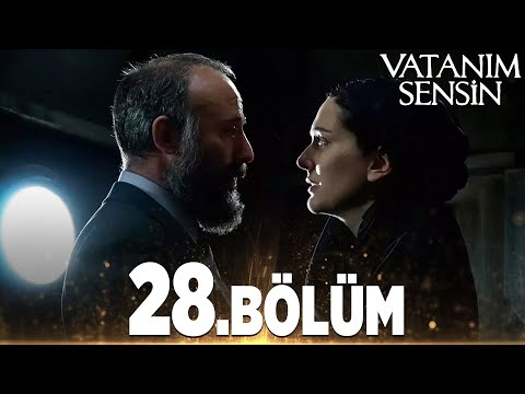 Vatanım Sensin 28. Bölüm - Full Bölüm