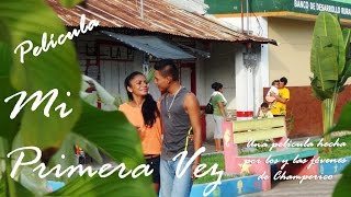 preview picture of video 'Mi Primera Vez  (Película) - Puerto de Champerico'