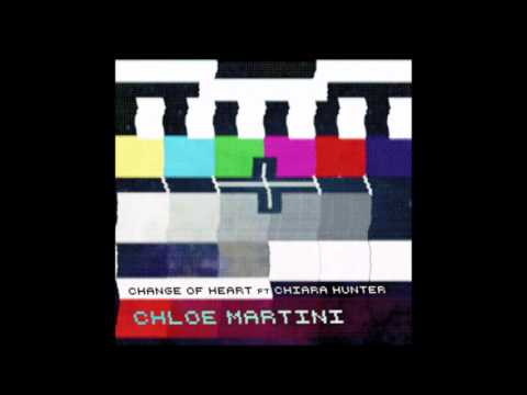 Chloe Martini - Change Of Heart ft. Chiara Hunter (Official Audio)
