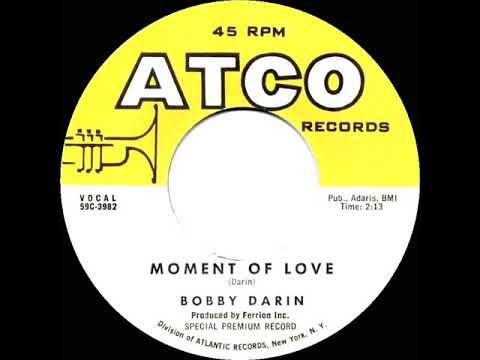 1960  Bobby Darin - Moment Of Love