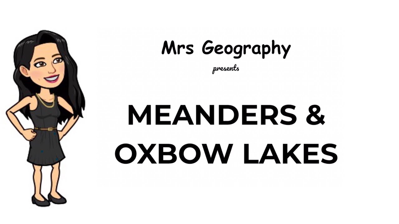 How to form an oxbow lake GCSE?