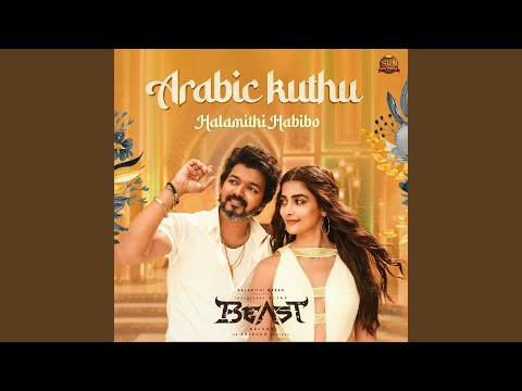 Arabic Kuthu - Halamithi Habibo — watch video