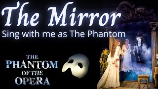 Little Lotte/ The Mirror Karaoke (Christine only) - Sing with me as The Phantom