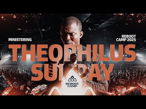 WATCH THEOPHILUS SUNDAY's MINISTRATION AT THE REBOOT CAMP 2025 @theophilussunday..