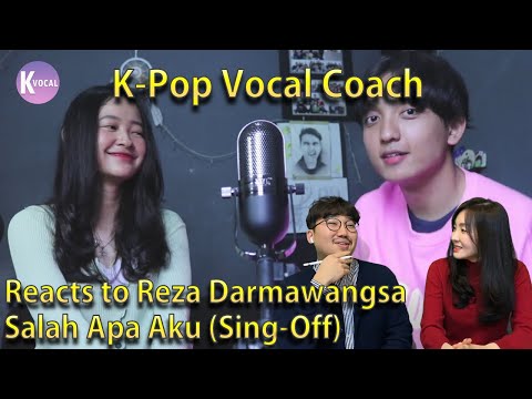 K-Pop Vocal Coach Reacts to Reza Darmawangsa Salah Apa Aku (Sing-Off)