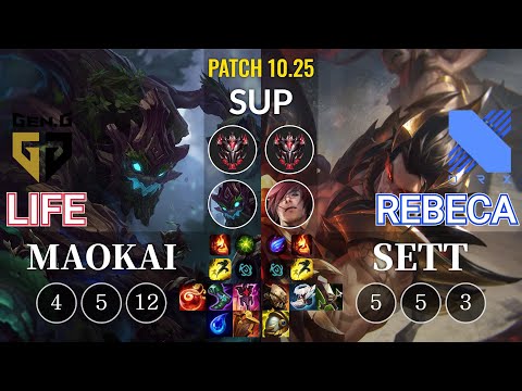 GEN Life Maokai vs DRX Rebeca Sett Sup - KR Patch 10.25