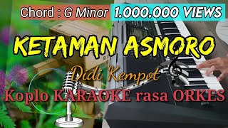 Download lagu KETAMAN ASMORO - Didi Kempot Koplo KARAOKE rasa ORKES Yamaha PSR S970 mp3