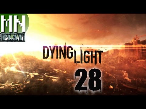 Dying Light Gameplay Walkthrough Part 28