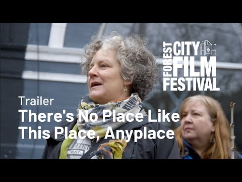 There's No Place Like This Place, Anyplace Trailer | FCFF 2020
