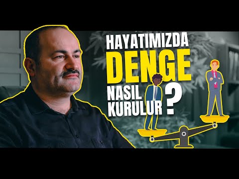 Hayatımızda Denge Nasıl Kurulur? - Said Şaşmaz | Hisar Kapısı