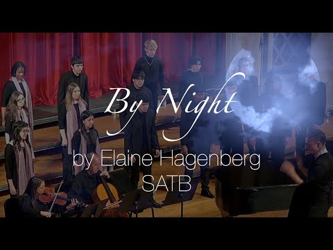 "By Night" SATB by Elaine Hagenberg