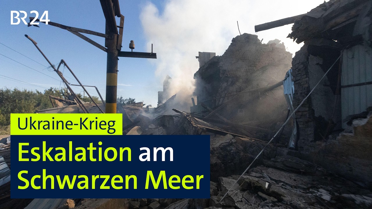 Ukraine-Krieg: Eskalation am Schwarzen Meer | BR24live